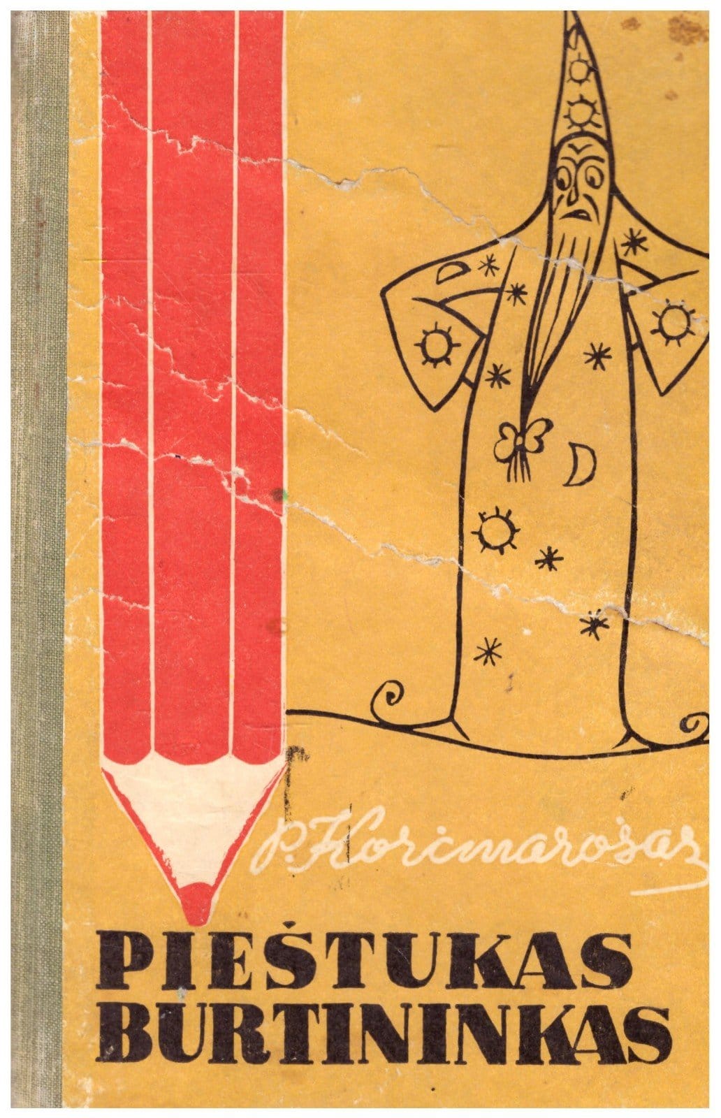 P. Korčmarošas „Pieštukas burtininkas“ (su viršelio defektais)