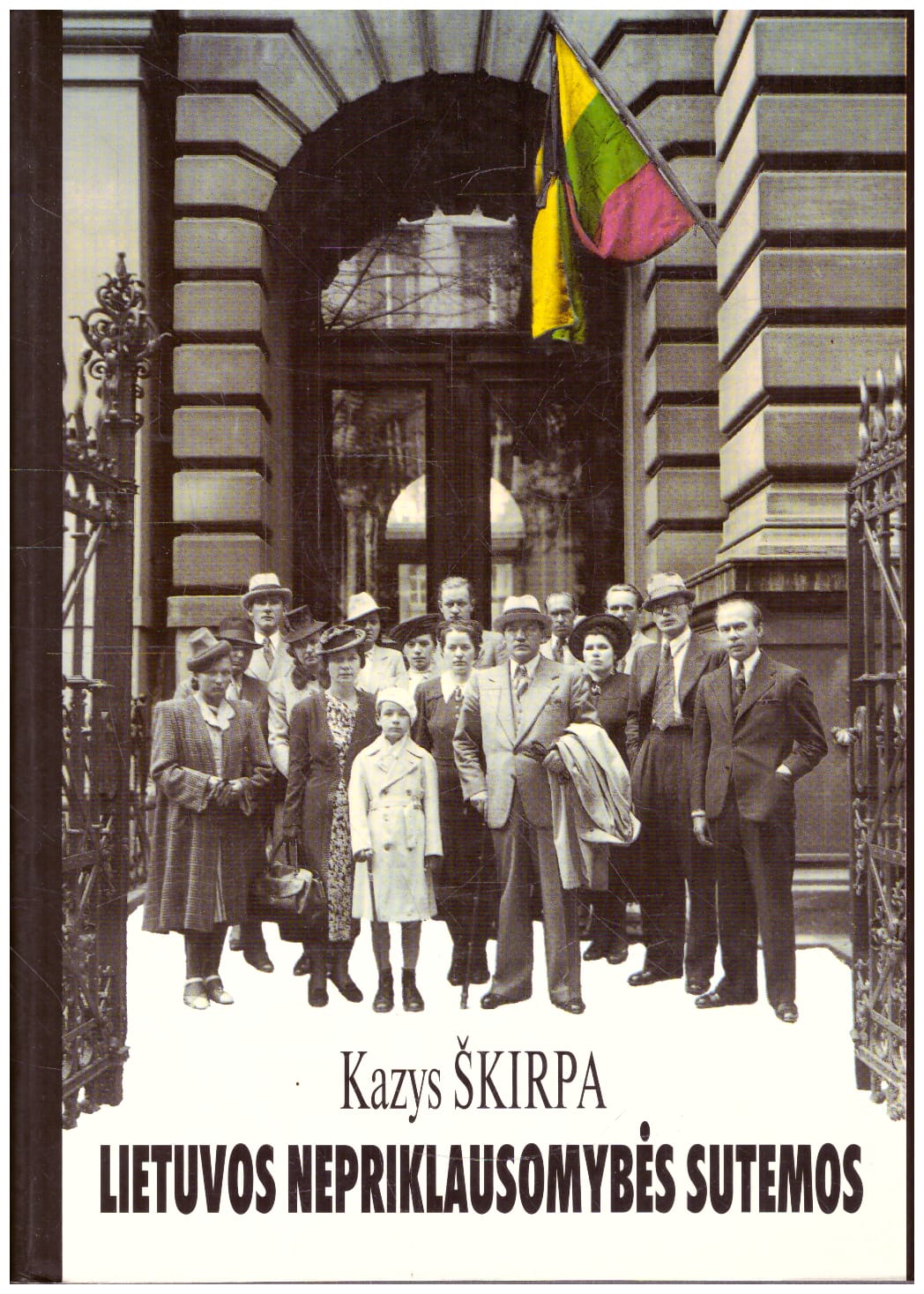 Kazys Škirpa „Lietuvos nepriklausomybės sutemos“