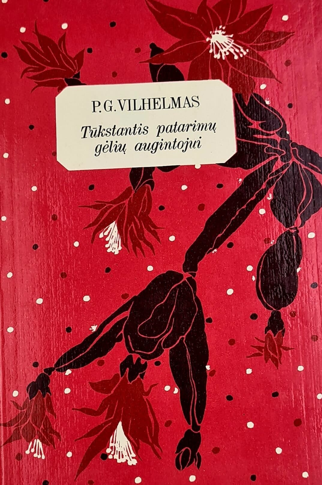 Tūkstantis patarimų gėlių augintojui