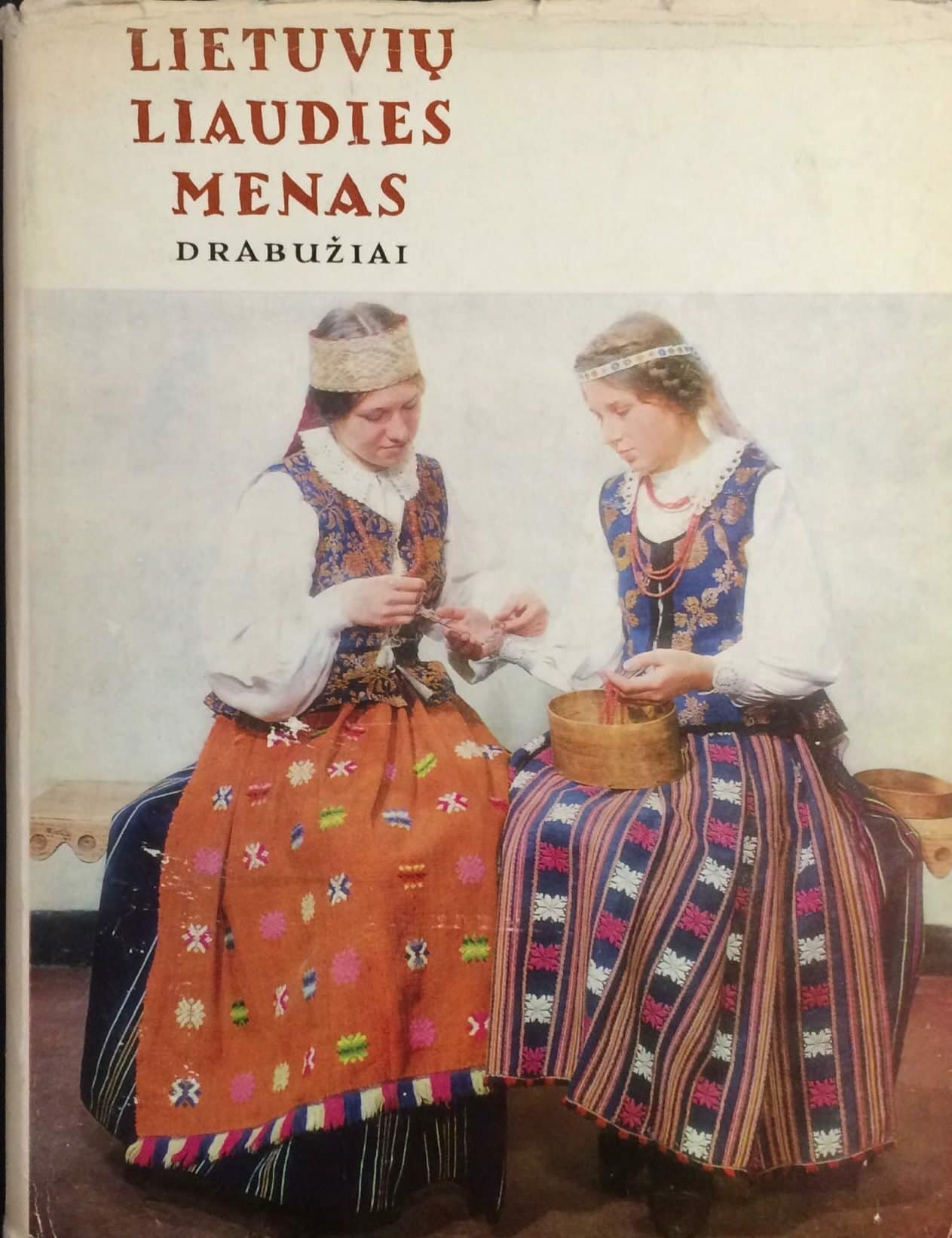 Lietuvių liaudies menas. Drabužiai