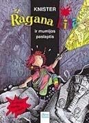 Ragana Lilė ir mumijos paslaptis. 13-oji knyga