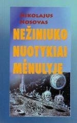 Nikolajus Nosovas „Nežiniuko nuotykiai Mėnulyje“