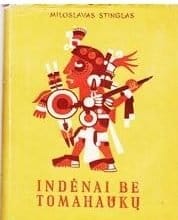 Indėnai be tomahaukų