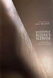 Ales Razanau „Medžioklė rojaus slėnyje“ (yra kelios dėmės)