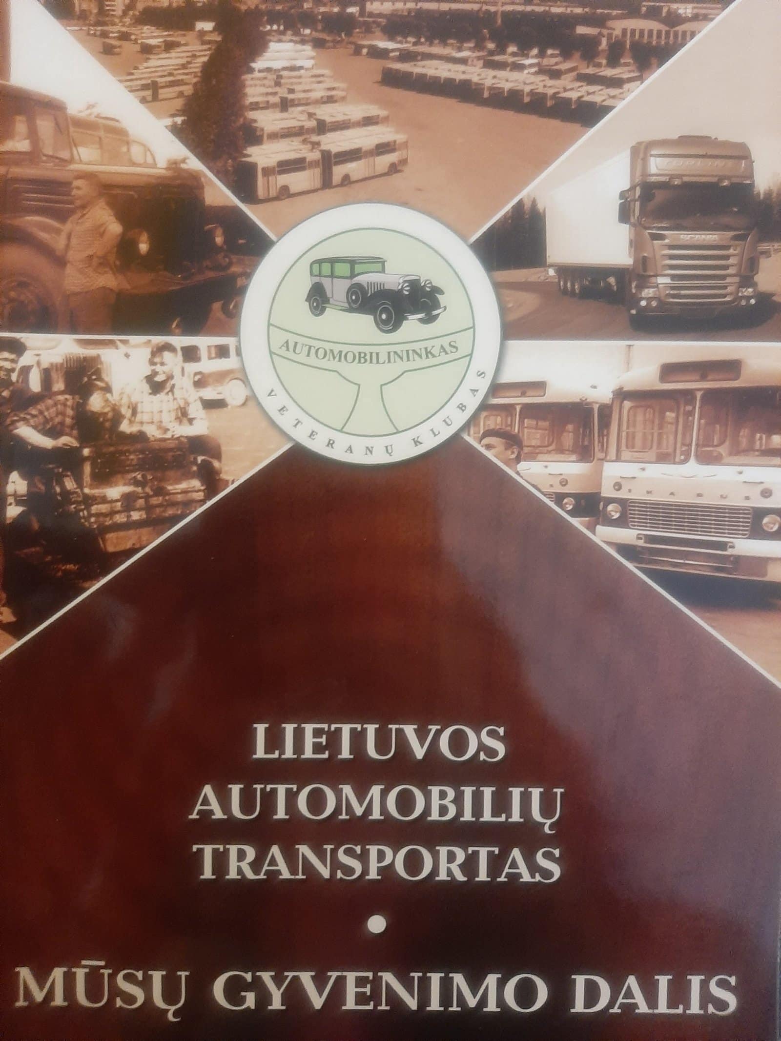 Lietuvos automobilių transportas mūsų gyvenimo dalis