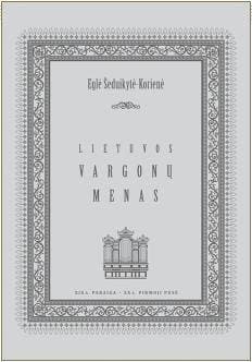 Lietuvos vargonų menas: XIX a. pabaiga - XX a. I pusė