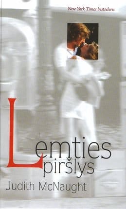 Judith McNaught „Lemties piršlys“