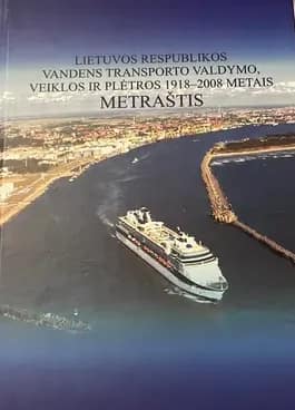 Lietuvos Respublikos vandens transporto valdymo, veiklos ir plėtros 2009-2012 m. metraštis