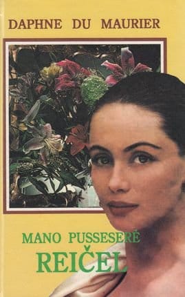 Daphne du Maurier „Mano pusseserė Reičel“