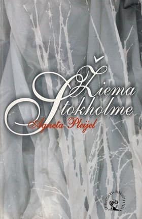 Agneta Pleijel „Žiema Stokholme“