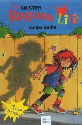 Ragana Lilė tampa sekle. 6-oji knyga