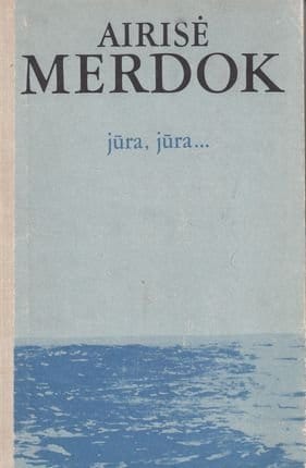 Airisė Merdok „Jūra, jūra...“