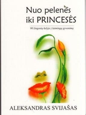Aleksandras Svijašas „Nuo pelenės iki princesės“