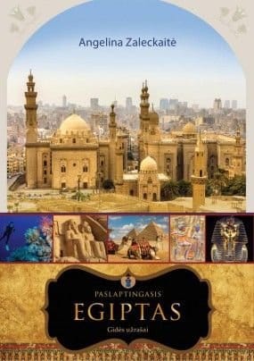 Paslaptingasis Egiptas. Gidės užrašai.