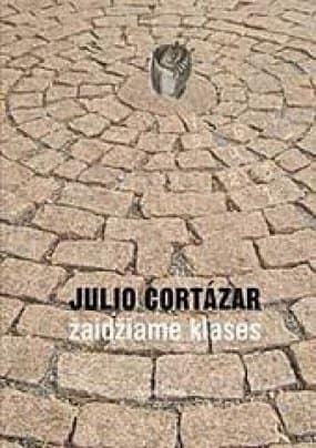 Julio Cortázar „Žaidžiame klases“