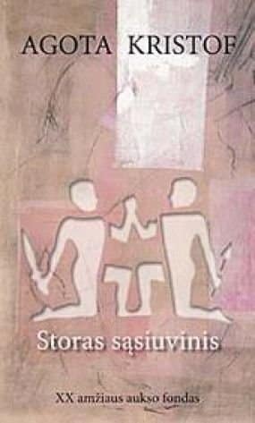 Agota Kristof „Storas sąsiuvinis"