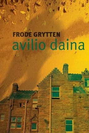 Frode Grytten „Avilio daina“