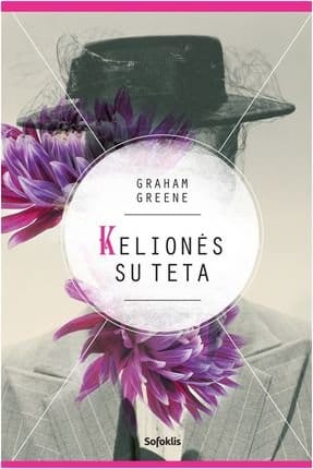 Graham Greene „Kelionės su teta“ (Pageltę lapai)