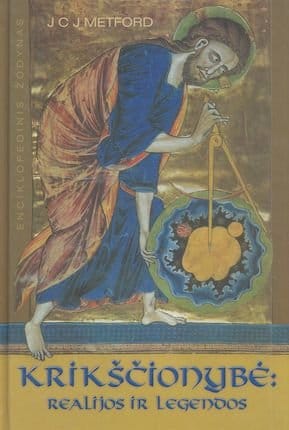 Krikščionybė: realijos ir legendos