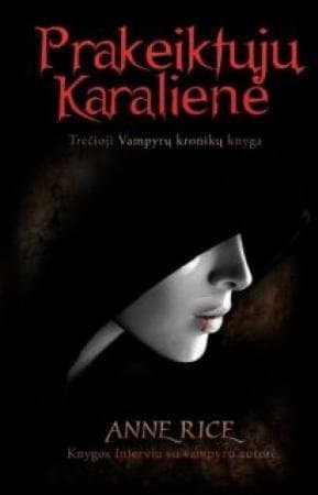 „Prakeiktųjų karalienė“