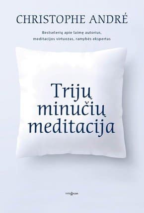 Christophe André „Trijų minučių meditacija“