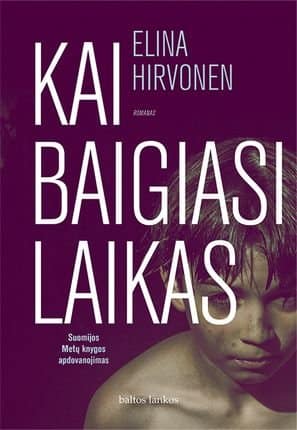 „Kai baigiasi laikas“