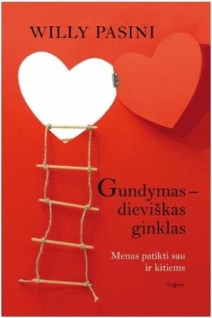 Gundymas-dieviškas ginklas. Menas patikti sau ir kitiems