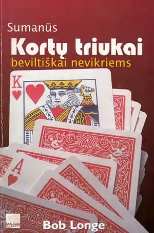Sumanūs kortų triukai beviltiškai nevikriems