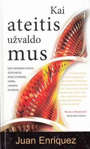 Kai ateitis užvaldo mus