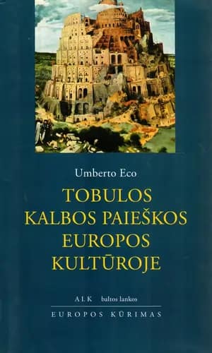 Tobulos kalbos paieškos Europos kultūroje (1)