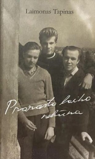 Prarasto laiko nebūna