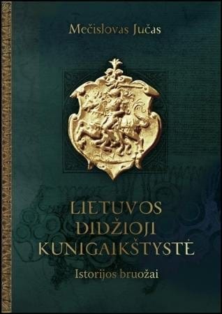 Lietuvos Didžioji Kunigaikštystė. Istorijos bruožai