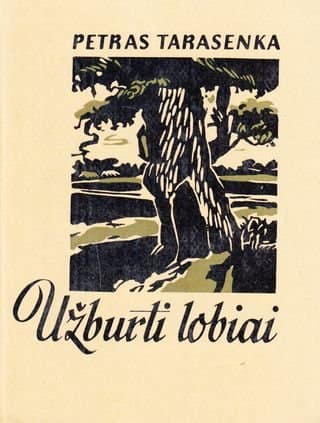 Petras Tarasenka „Užburti lobiai“