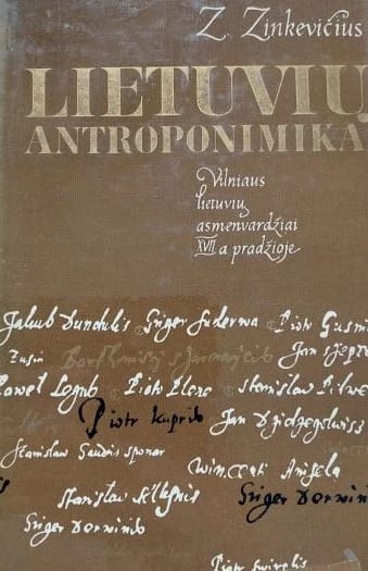 Lietuvių antroponimika. Vilniaus lietuvių asmenvardžiai XVII a. pradžioje