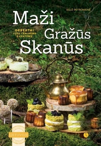 Maži. Gražūs. Skanūs