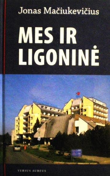 Mes ir ligoninė