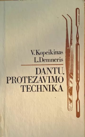 Dantų protezavimo technika