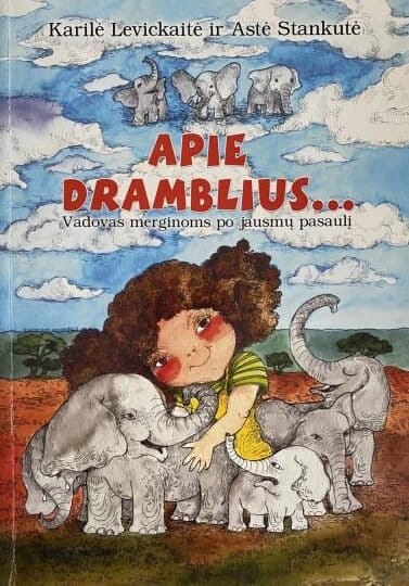 Apie dramblius...