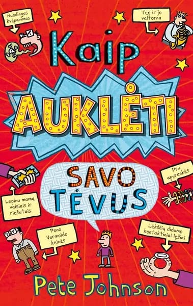 Kaip auklėti savo tėvus