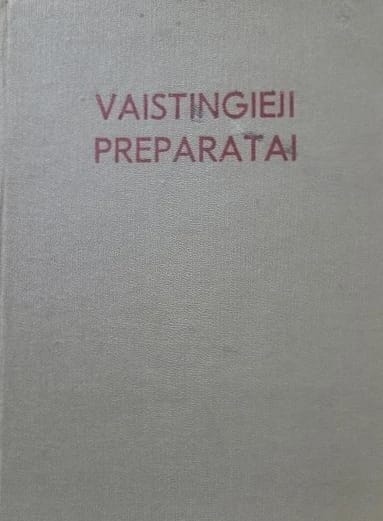 Vaistingieji preparatai