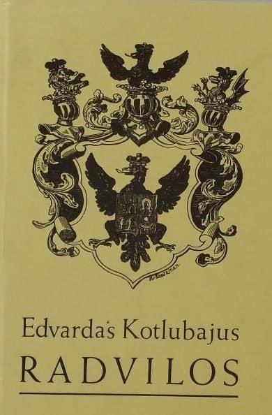 Edvardas Kotlubajus „Radvilos“