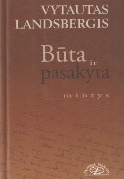 Būta ir pasakyta