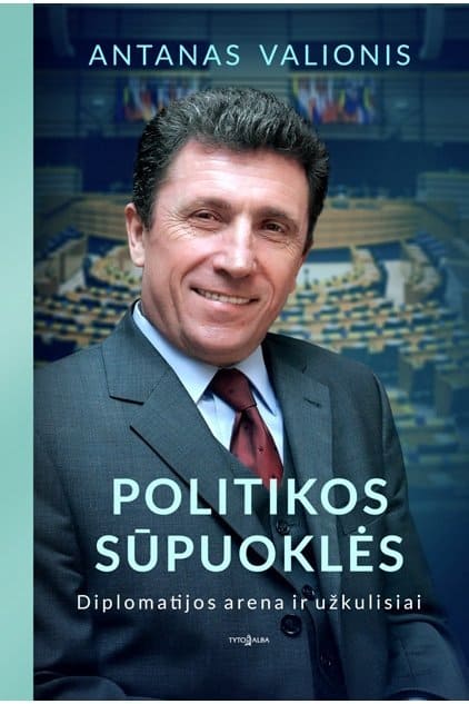 Antanas Valionis „Politikos sūpuoklės“