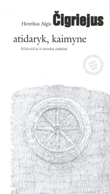 Henrikas Algis Čigriejus „Atidaryk, kaimyne“