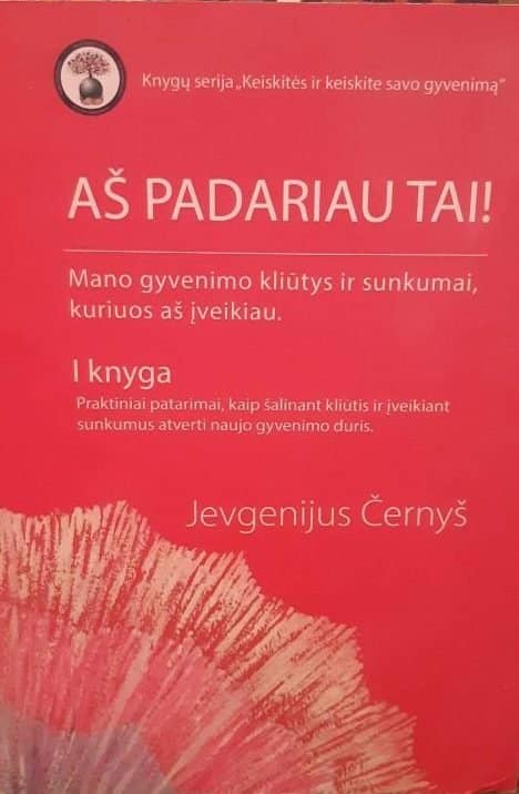 Jevgenijus Černyš „Aš padariau tai“