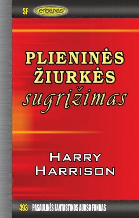 Harry Harrison „Plieninės žiurkės sugrįžimas“ (SF 493)