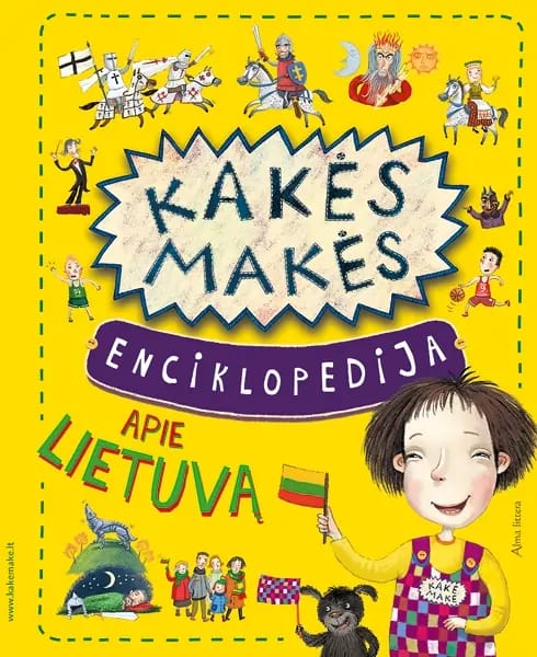 Kakės Makės enciklopedija apie Lietuvą