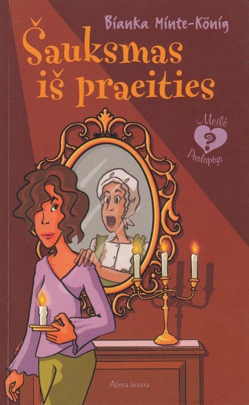 Bianka Minte-Konig „Šauksmas iš praeities“