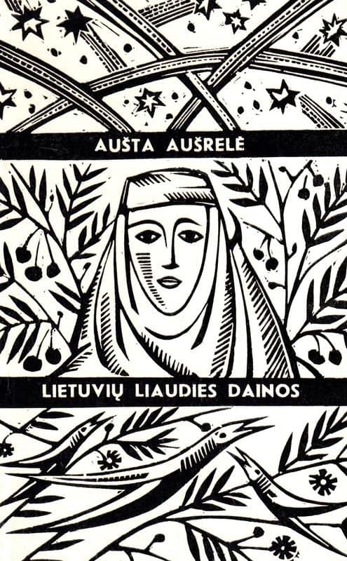 Aušta aušrelė. Lietuvių liaudies dainos