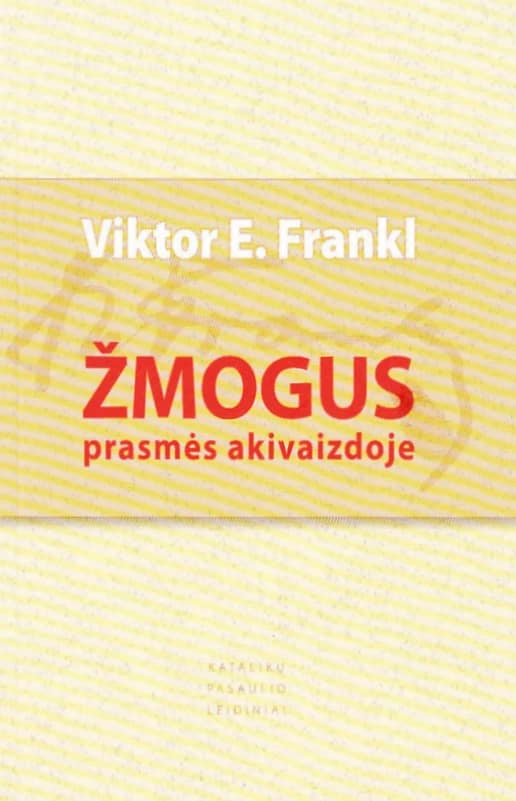 Žmogus prasmės akivaizdoje